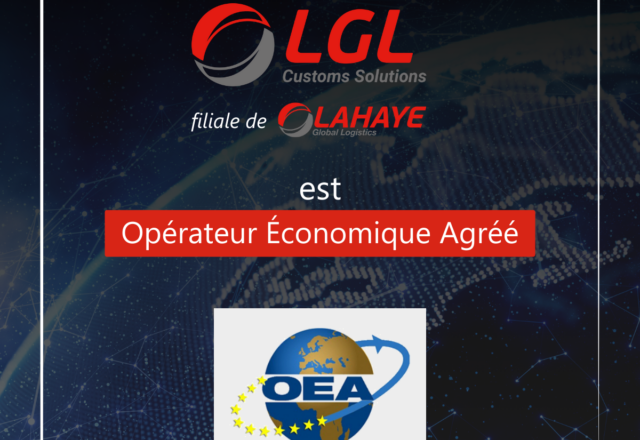 LGL CUSTOMS SOLUTIONS OBTIENT LA CERTIFICATION OEA